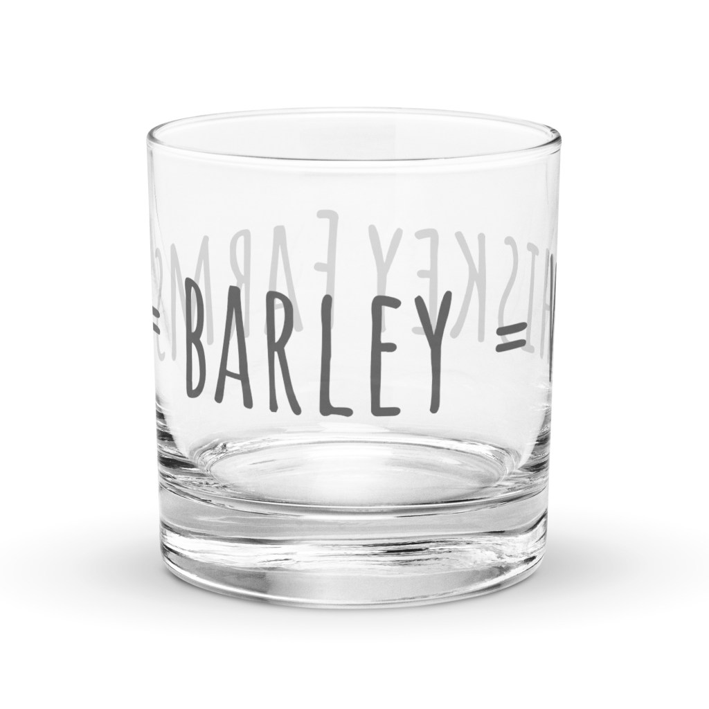 Farms = Barley = Whiskey Glass